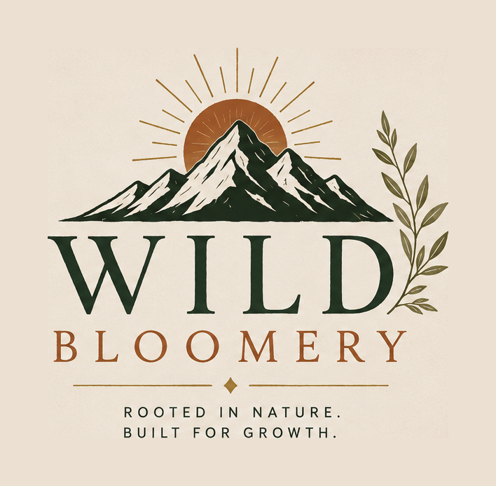 Wild Bloomery — Rooted in Nature. Built for Growth.